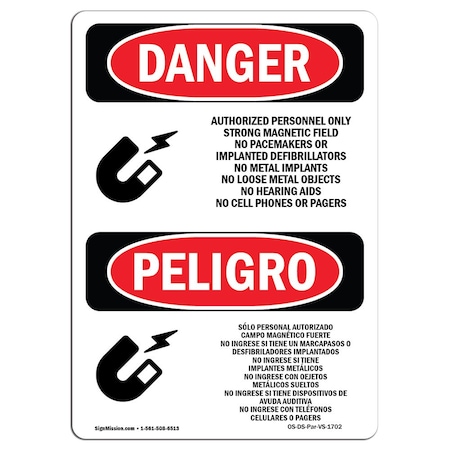 OSHA Danger Sign, Strong Magnetic Field Bilingual, 18in X 12in Decal
